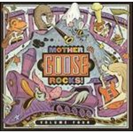 Pre-Owned Mother Goose Rocks, Vol. 4 (CD 0085365447721) by Various Artists