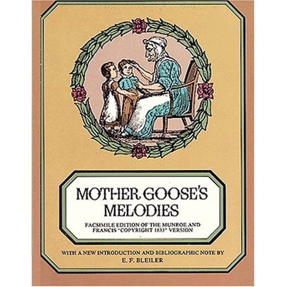 Pre-Owned Mother Goose's Melodies (Paperback) 0486225771 9780486225777