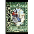 thumbnail image 1 of Mother Goose's Nursery Rhymes: A Collection of Alphabets, Rhymes, Tales, and Jingles, (Paperback), 1 of 1