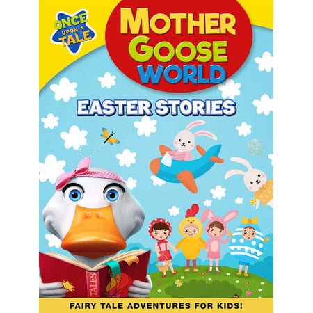Mother GooseWorld: Easter Stories (DVD), Once Upon a Tale, Kids & Family