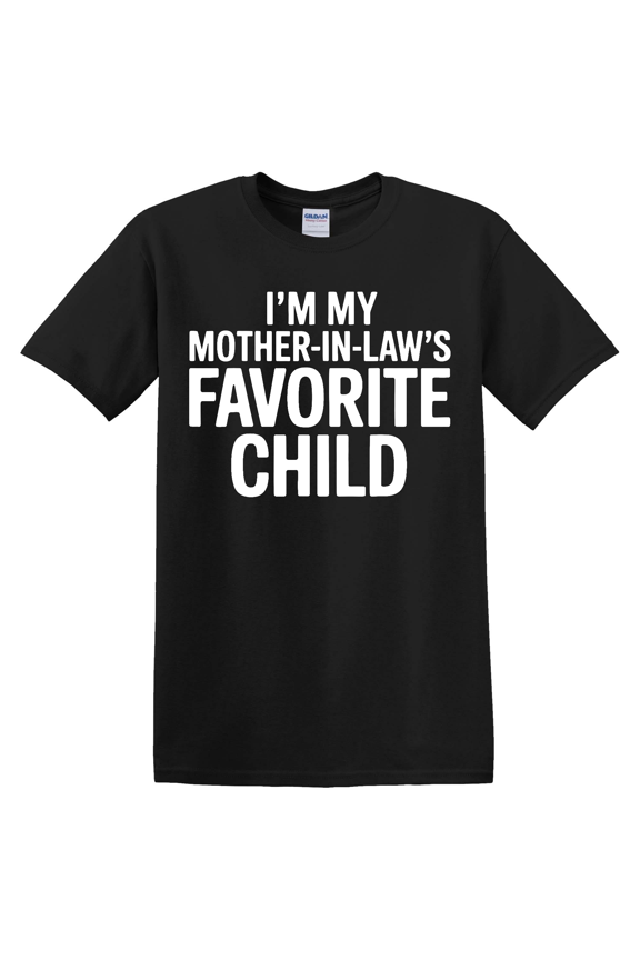 Mother In Law Favorite Child Family Graphic T-Shirt