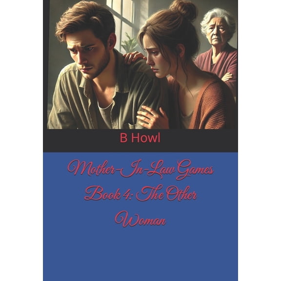 Mother in Law Games Mother-In-Law Games Book 4: The Other Woman, Book 4, (Paperback)