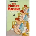 thumbnail image 1 of Pre-Owned Mother Machine Reproductive Technologies, 9780704340794, 0704340798, Paperback,, 1 of 1