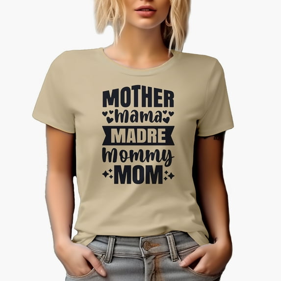 Mother, Mama, Madre, Mommy, Mom, Tan T-Shirt, 2XL