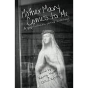 Mother Mary to Me A Pop Culture Poetry Anthology, Paperback