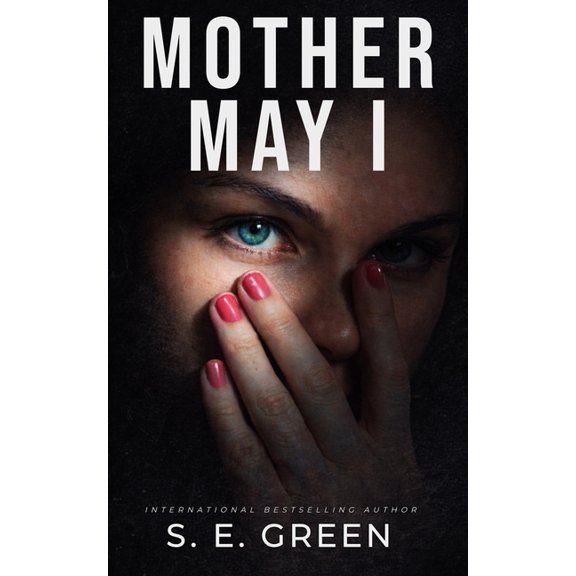 Mother May I, (Paperback)