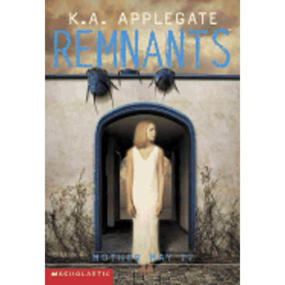 Pre-Owned Mother, May I? (Remnants #8) (Paperback) 0590882732 9780590882736