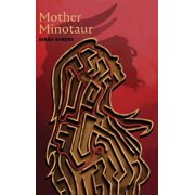Mother Minotaur, Hardcover