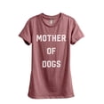 thumbnail image 1 of Mother Of Dogs Women's Fashion Relaxed T-Shirt Tee Heather Rouge X-Large, 1 of 3