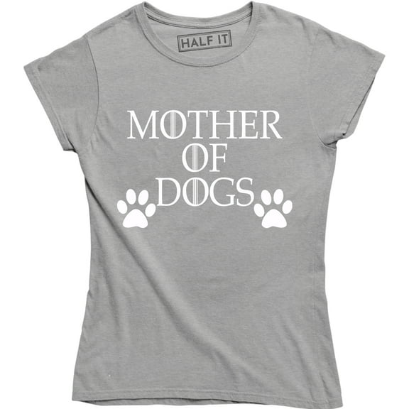 Mother Of Dogs funny Animal Pet Lover Pack Women's Gifts Tee Shirt