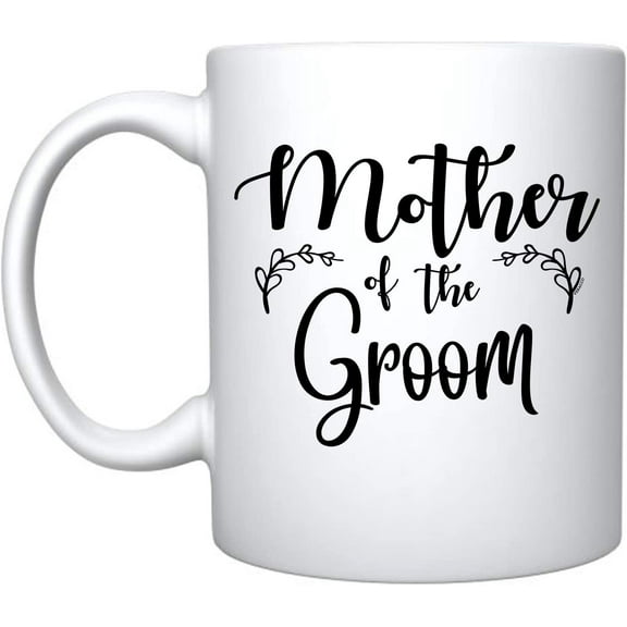 Mother Of Groom White Ceramic Coffee Mug For Her Birthday Gifts Mothers Day For Someone Who Loves Drinking Bachelor Party Favors (White, Porcelain)