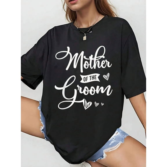Mother Of The Groom Design For A Bride Wedding T-Shirt, 100% Cotton, Gift For Men Women Dad Mom Friends, S-XXXL, Black White
