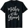 thumbnail image 1 of Mother Of The Groom Wedding Mom T-Shirt, 1 of 7