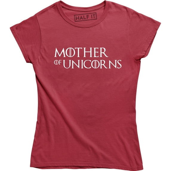 Mother Of Unicorns - Funny Slogan Women's Fantasy Unicorn T-Shirt