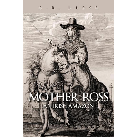 Mother Ross : Am Irish Amazon