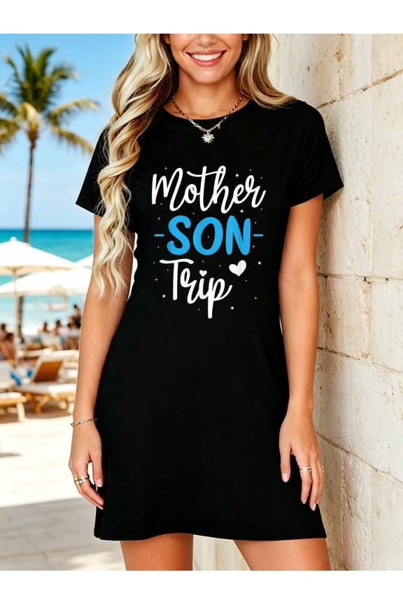 Mother Son Trip Summer Family Vacation Trip Cruise Beach T-Shirt Dress Summer Vacation Dress Casual Resort Wear