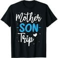 thumbnail image 1 of Mother Son Trip Summer Family Vacation Trip Cruise Beach T-Shirt, 1 of 4