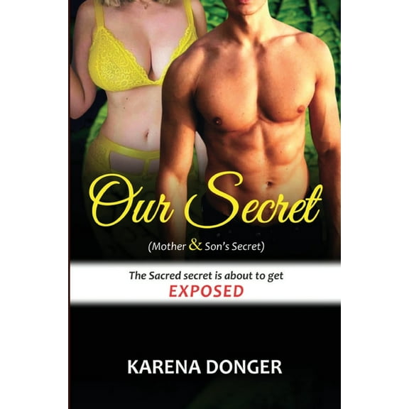 Mother & Son's Secret: Our Secret (Paperback)