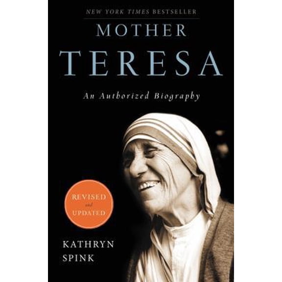 Pre-Owned Mother Teresa (Revised Edition): An Authorized Biography (Paperback) 0062026143 9780062026149