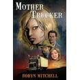 thumbnail image 1 of Mother Trucker Book: Mother Trucker (Paperback), 1 of 1