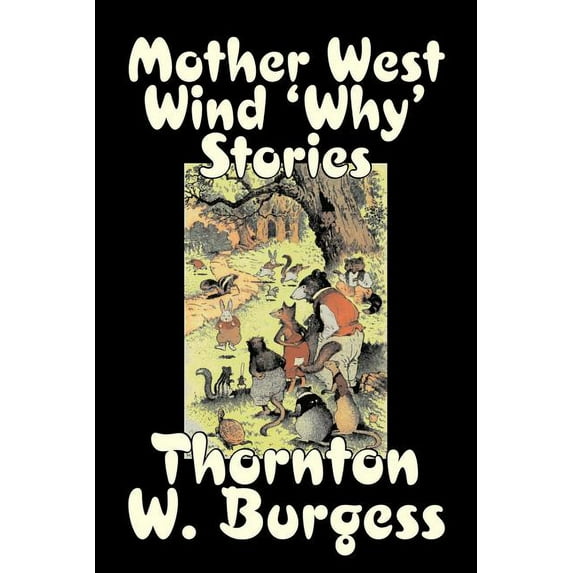 Mother West Wind 'Why' Stories