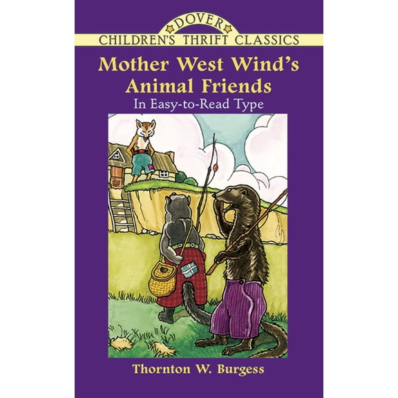 Pre-Owned Mother West Wind's Animal Friends (Paperback) 0486430308 9780486430300