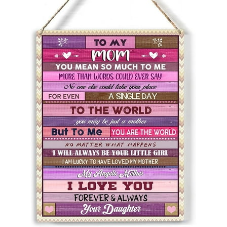 Mother Wood Sign to My Mom I Love You Forever Always Wooden Signs Rustic Hanging Plaque Home Wall Art 8x10, Perfect Mom Sign Wall Decor for Home Bedroom