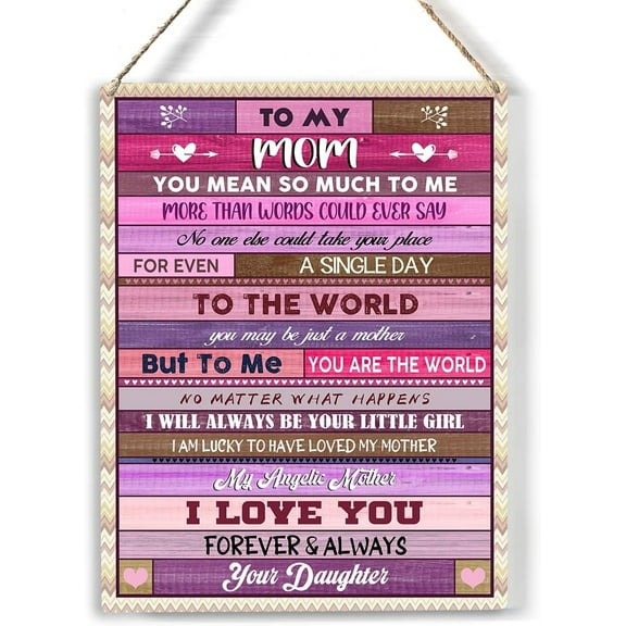 Mother Wood Sign to My Mom I Love You Forever Always Wooden Signs Rustic Hanging Plaque Home Wall Art 8x10, Perfect Mom Sign Wall Decor for Home Bedroom