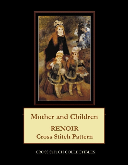 Mother and Children: Renoir Cross Stitch Pattern (Paperback)