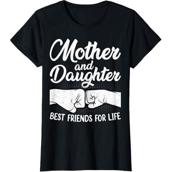 Mother and Daughter Best Friends for Life - Mother's Day T-ShirtMen and women, Black T-shirt, size: Extra large