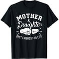 thumbnail image 1 of Mother and daughter best friends for life mom T-Shirt Black 4X-Large, 1 of 4