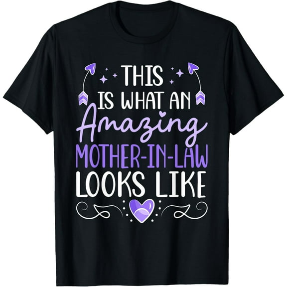 Mother in Law Shirt Mother's Day Amazing Mother in Law T-ShirtMen and women, Black T-shirt, size: Extra large