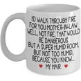thumbnail image 1 of Mother-in-law Coffee Mug I'd Walk Through Fire For You Mother in law Gift Idea From Daughter In Law, Wedding party Mil birthday Tea Cup Christmas, 1 of 2