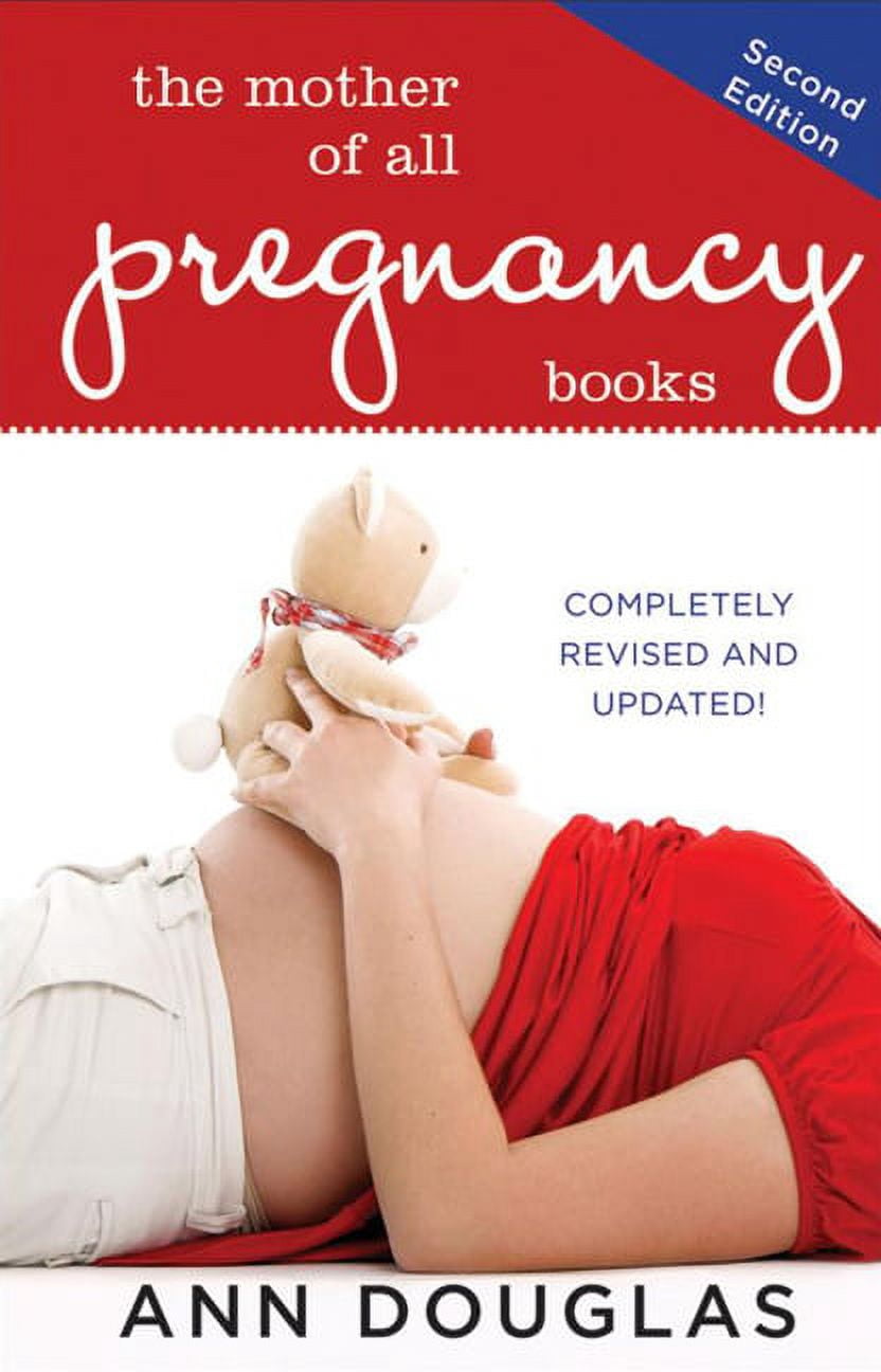 Mother of All The Mother of All Pregnancy Books, Book 2, (Paperback)