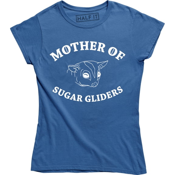 Mother of Sugar Gliders Cute Funny Animal Pet Mom Women's T-Shirt