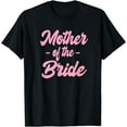 thumbnail image 1 of Mother of the Bride Family Rehearsal Day Bachelorette T-Shirt, 1 of 2