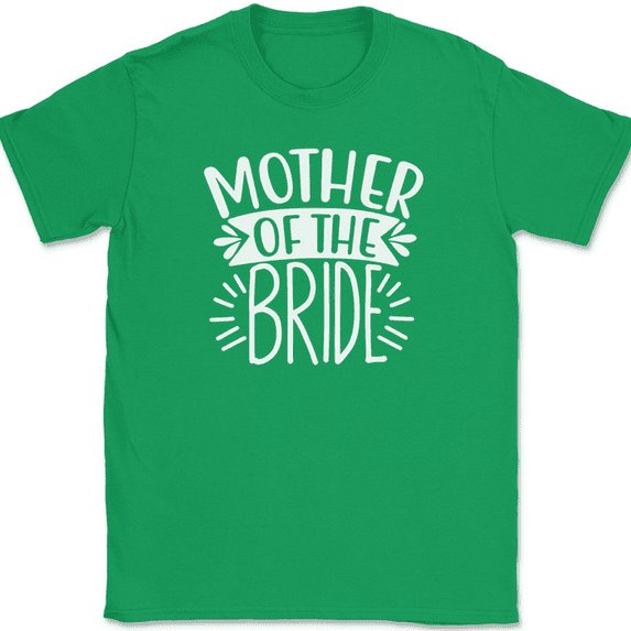 Mother of the Bride T-Shirt Wedding Party Groom Event Group Gift Text Tee - Green, XL