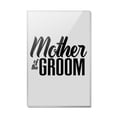 thumbnail image 1 of Mother of the Groom Wedding Rectangle Acrylic Fridge Refrigerator Magnet, 1 of 4