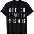 thumbnail image 1 of Mother of the Year T-Shirt, 1 of 3