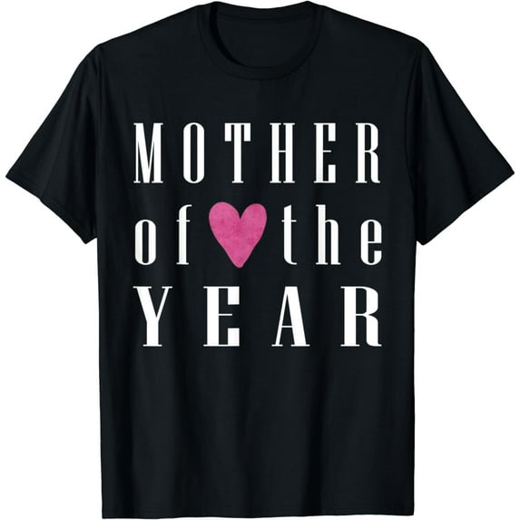 Mother of the Year T-Shirt