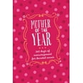 thumbnail image 1 of Pre-Owned Mother of the Year (Gift Edition): 365 Days of Encouragement for Devoted Moms (Unknown) 1424558301 9781424558308, 1 of 1