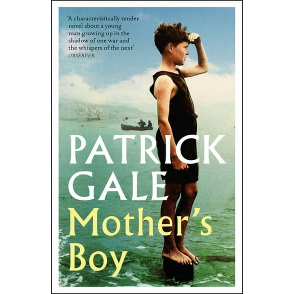 Mother's Boy : A beautifully crafted novel of war, Cornwall, and the relationship between a mother and son (Paperback)