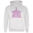 thumbnail image 1 of Mother's Day Always Be Yourself Mother White Adult Hoodie - Medium, 1 of 1