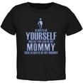 thumbnail image 1 of Mother's Day Always Be Yourself My Mommy Son Black Toddler T-Shirt - 2T, 1 of 1