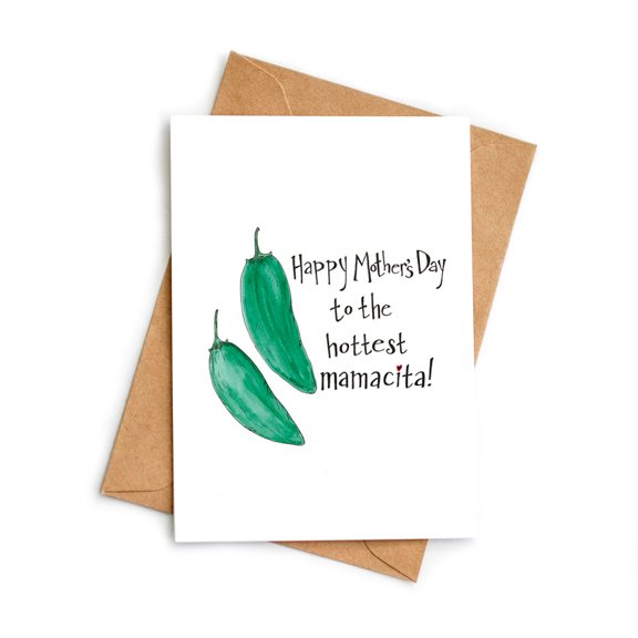 Mother's Day Card "Hottest Mamacita" with Jalapeo Design Blank Inside, Envelope Included Perfect Greeting for Moms and Mothers