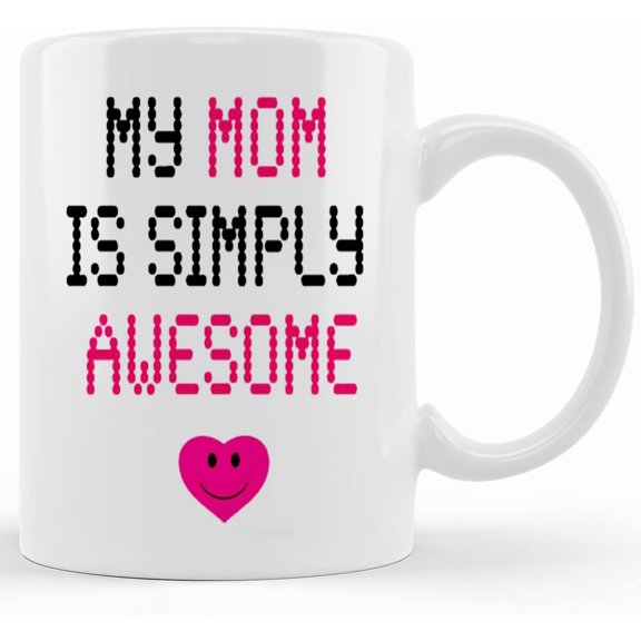Mother_s Day Coffee Mug, Handmade Mug, Mothers Day Mug, Ceramic Coffee Cup, Mother_s Day Gift, Tea Cup, Gift For Her, Mom Is Awesome Mug, Novelty Coffee Mugs 11oz, 15oz Mug