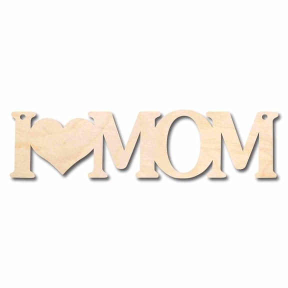 Mother's Day Craft Unfinished Wood Cutout "I heart Mom"  DIY handmade Gift 16" / 1/8"