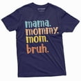 thumbnail image 1 of Mother's Day Funny Gift idea T-shirt Mama Mommy Mom Bruh Son Daughter Mothers day unisex Womens Tee (4X-Large Navy Blue), 1 of 7