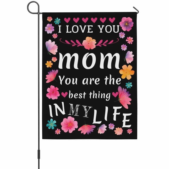 Mother's Day Garden Flag 12 x 18 Inches, Pink Orange Floral Petals Quote Black Weather Proof Outdoor Patio Flags Double Sided Small Garden Decoration for Yard Outside Home