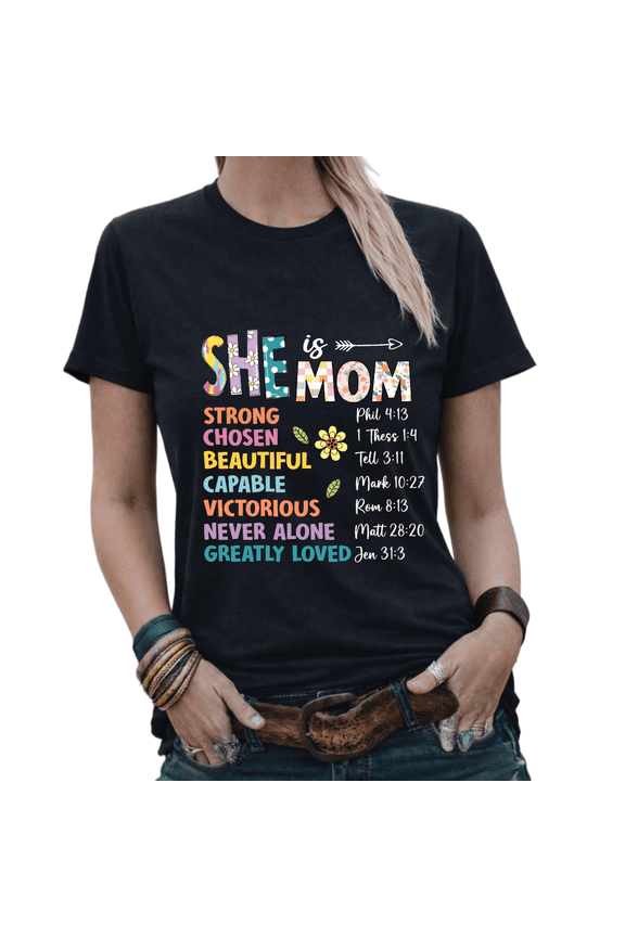 Mother's Day Gift Christian Mom Strong Chosen Beautiful Graphic Tees Womans Tshirt Tops Black/White S-5XL